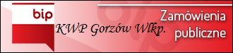 BIP Komendy Wojewódzkiej Gorzowie Wielkopolskim.