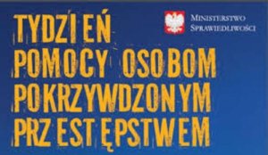 Plakat przedstawiający napis &quot;Tydzień Pomocy Osobom Poszkodowanym Przestępstwem&quot;.