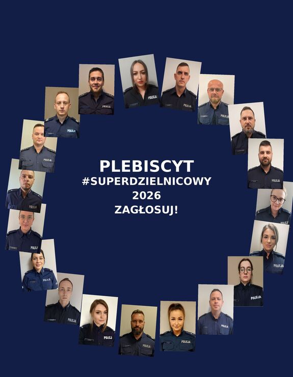 #SuperDzielnicowy 2026!- Zagłosuj na swojego dzielnicowego
